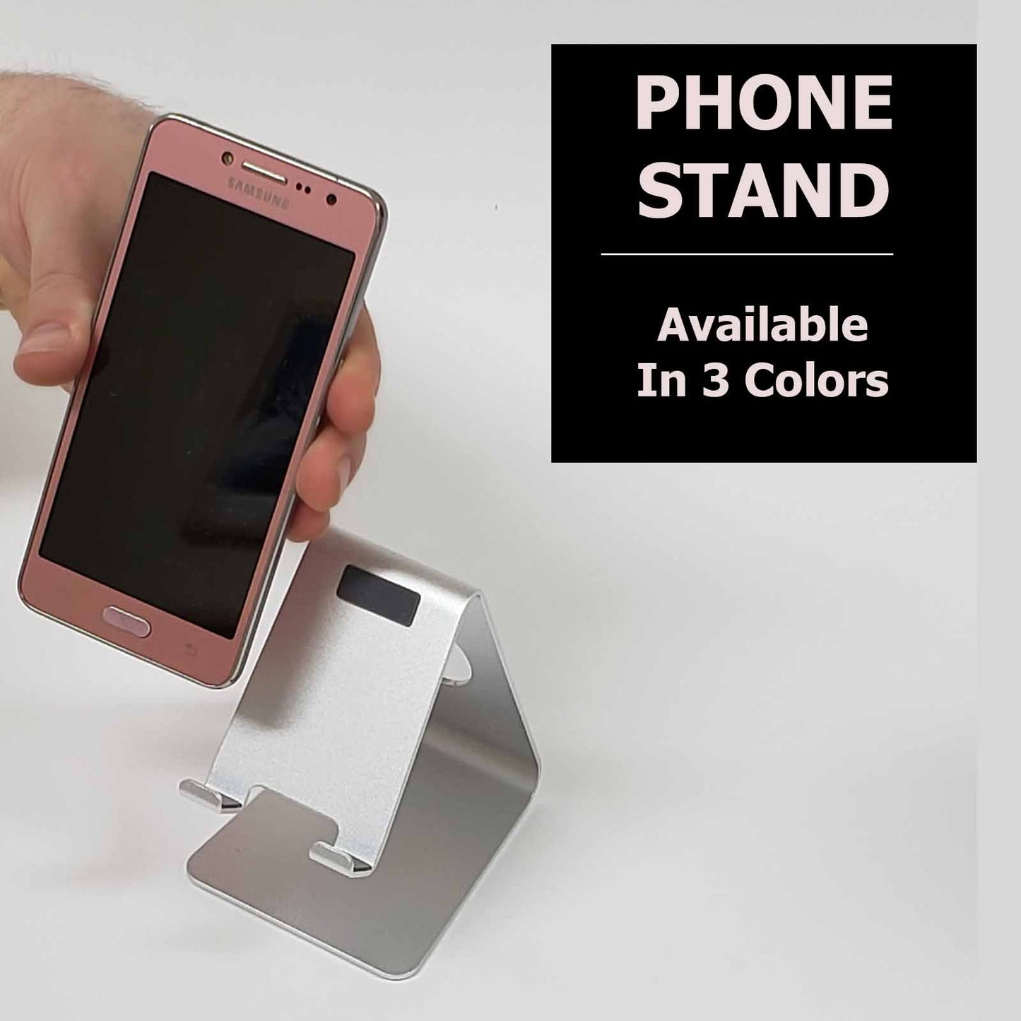 PHONE STAND For Apple iPhone and Android Cell Phones - Available in 3 Colors